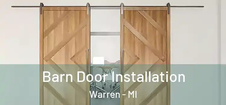Barn Door Installation Warren - MI