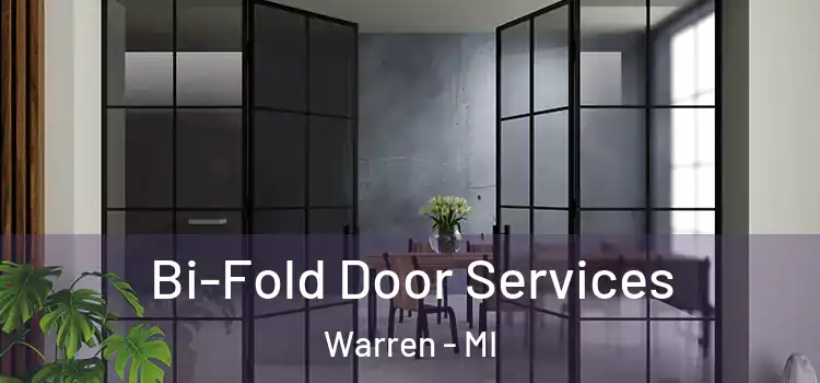 Bi-Fold Door Services Warren - MI