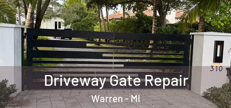 Driveway Gate Repair Warren - MI