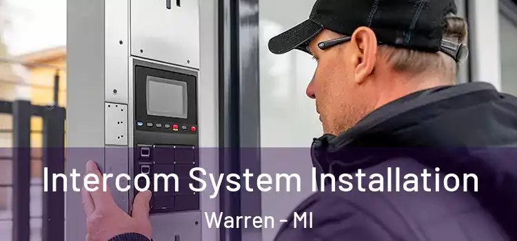 Intercom System Installation Warren - MI
