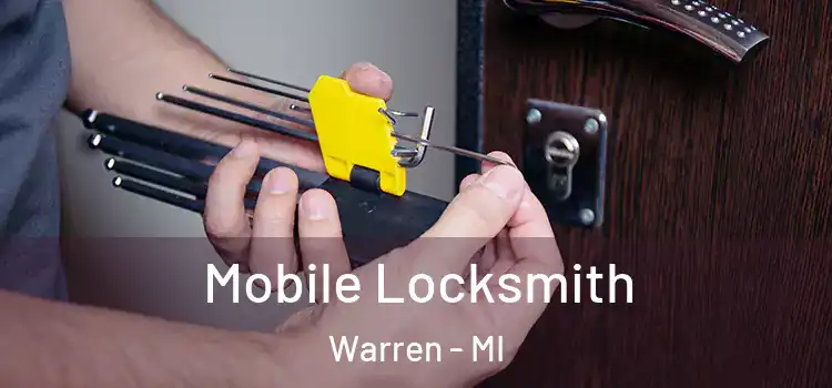 Mobile Locksmith Warren - MI