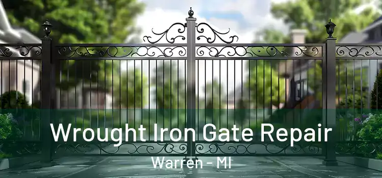 Wrought Iron Gate Repair Warren - MI